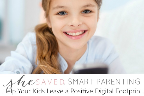 Help Your Kids Leave a Positive Digital Footprint